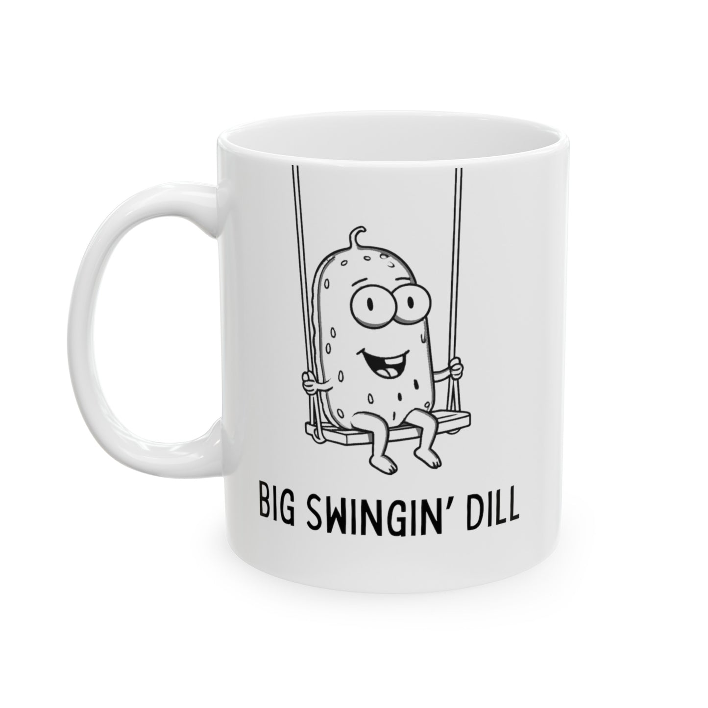 Big Swingin' Dill Mug 11 oz.