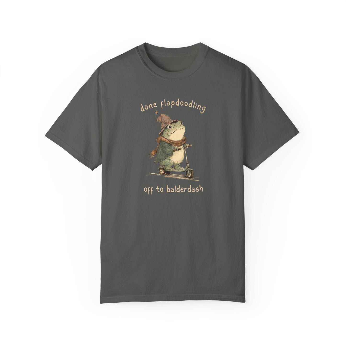 Done Flapdoodling Off To Balderdash Frog T-Shirt