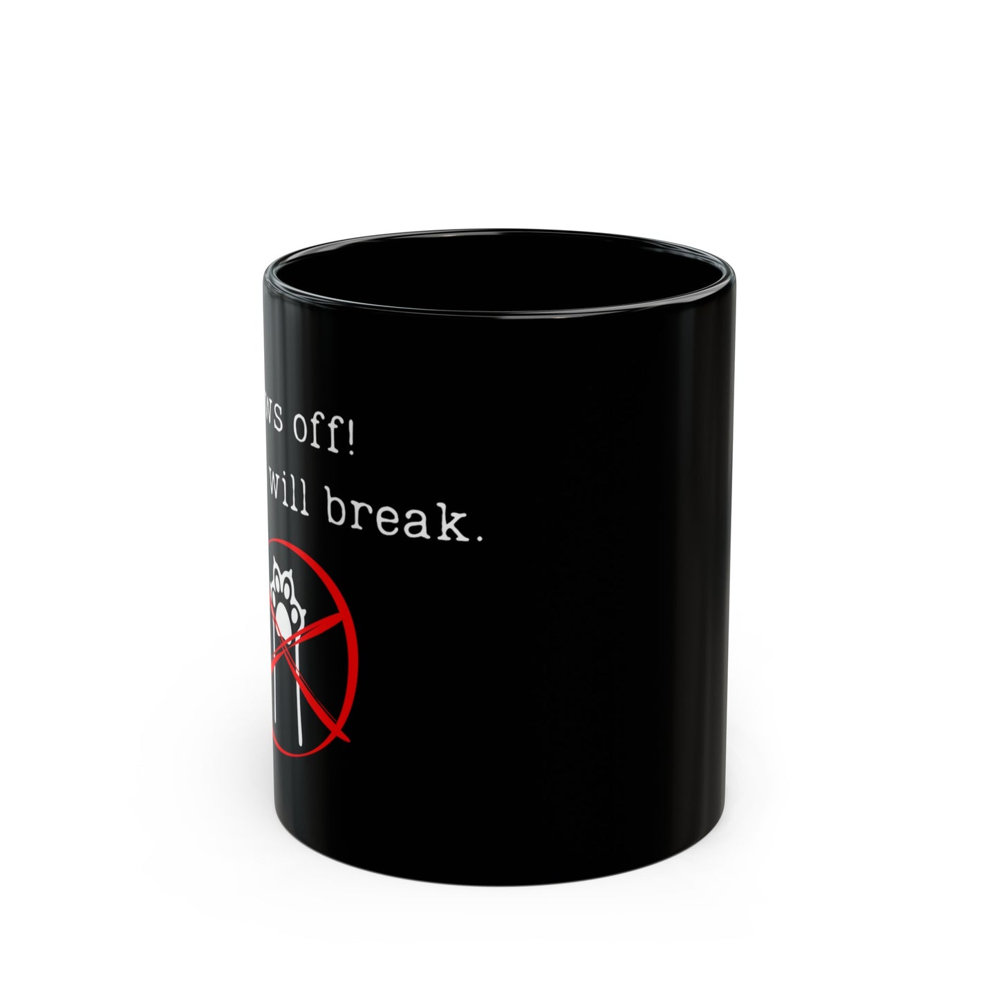 Paws OFF! Ceramic Coffee Mug 11 oz