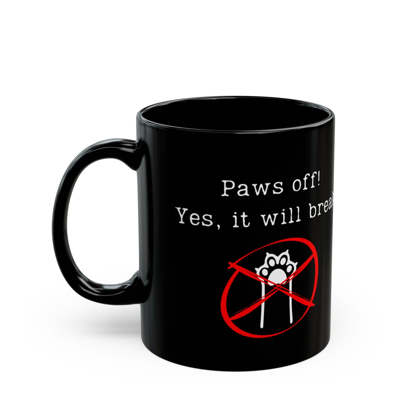 Paws OFF! Ceramic Coffee Mug 11 oz