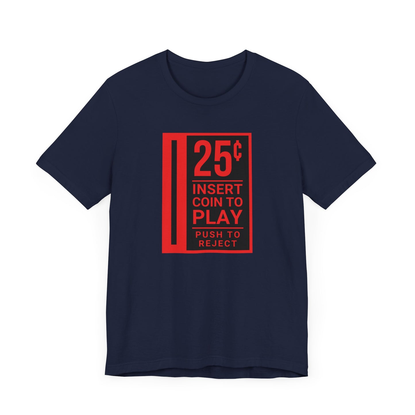 Insert Coin To Play Retro Gamer T-Shirt