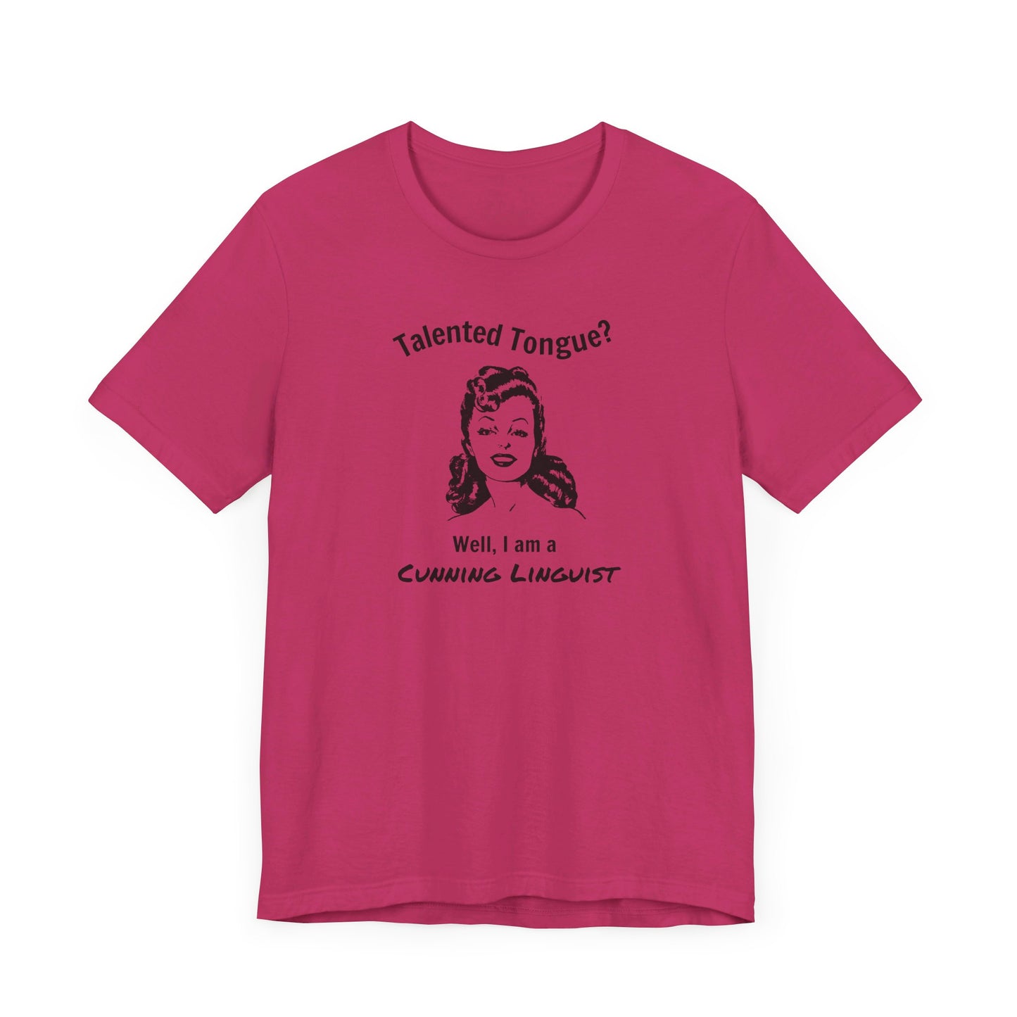 Cunning Linguist Woman T-Shirt