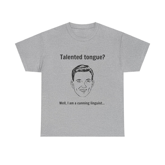 Cunning Linguist Funny T-Shirt