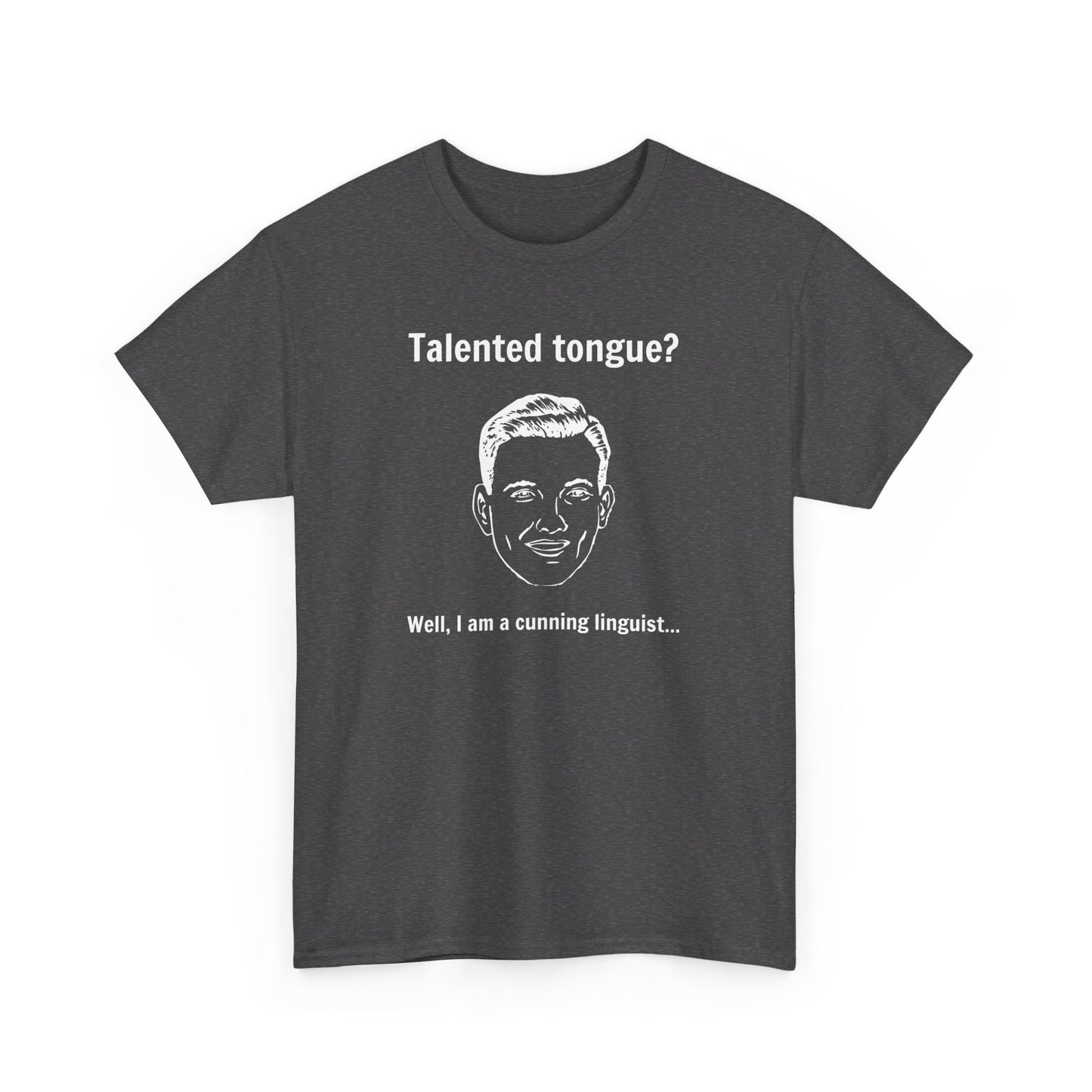 Cunning Linguist Funny T-Shirt